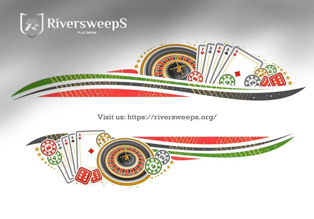 riversweeps at home