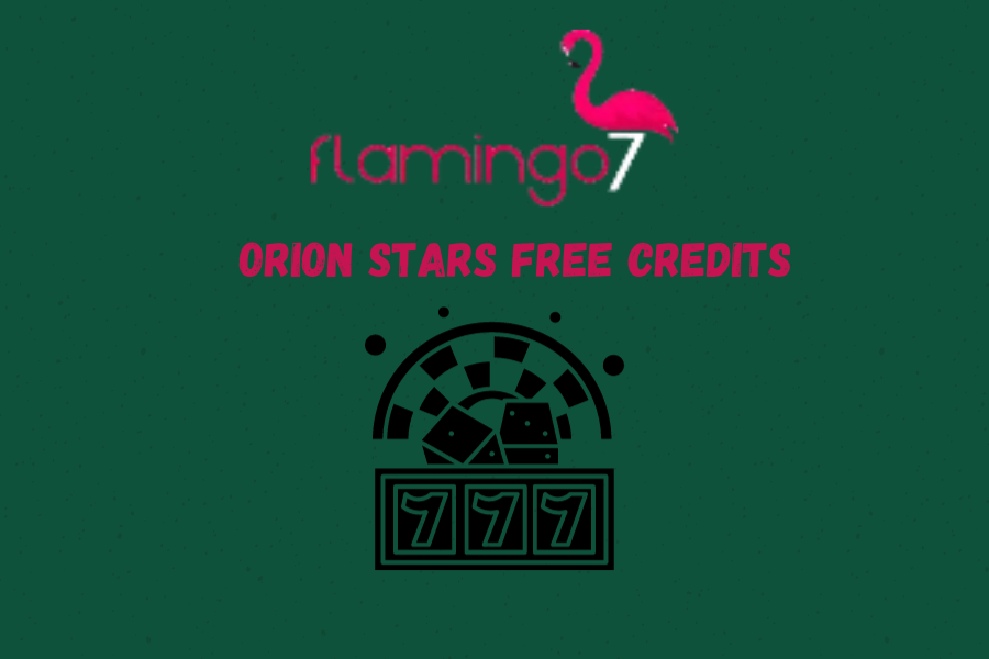 Orion Stars Free Credits
