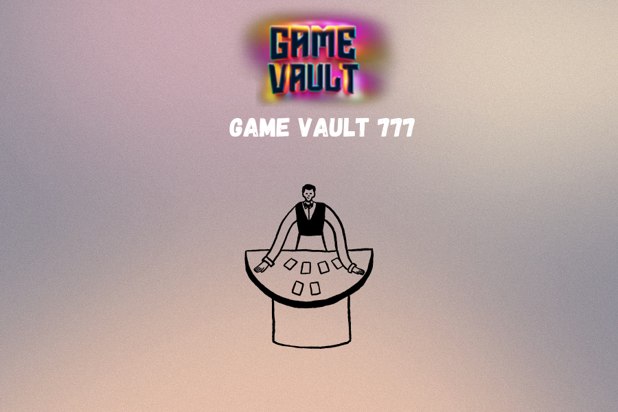 Game vault 777