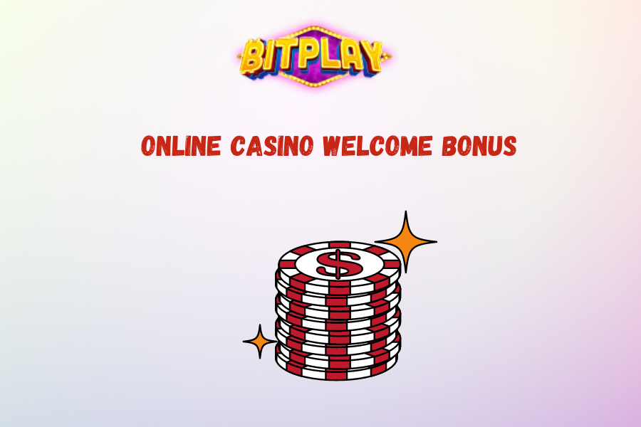 Online casino welcome bonus